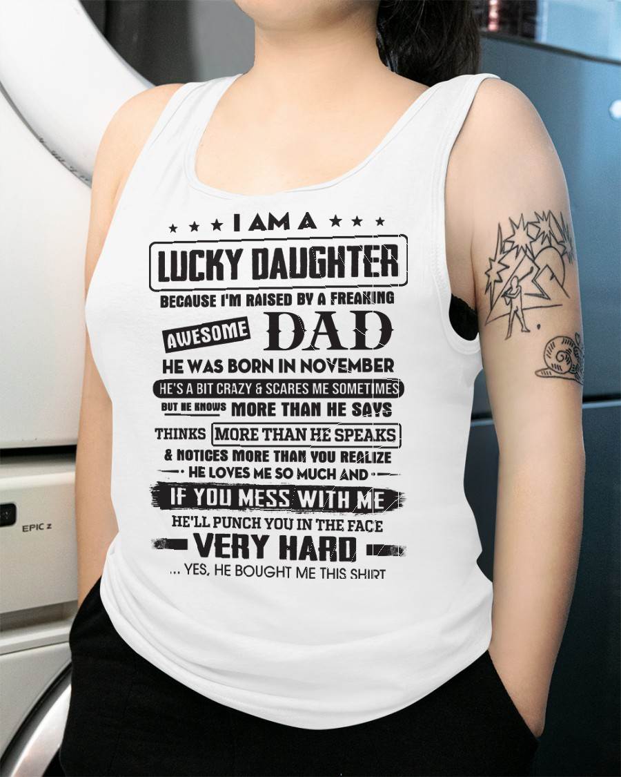 November - Lucky Daughter of Awesome Dad - Perfect Gift For Daughter From Dad - HLT11 (SKU08-47-11)