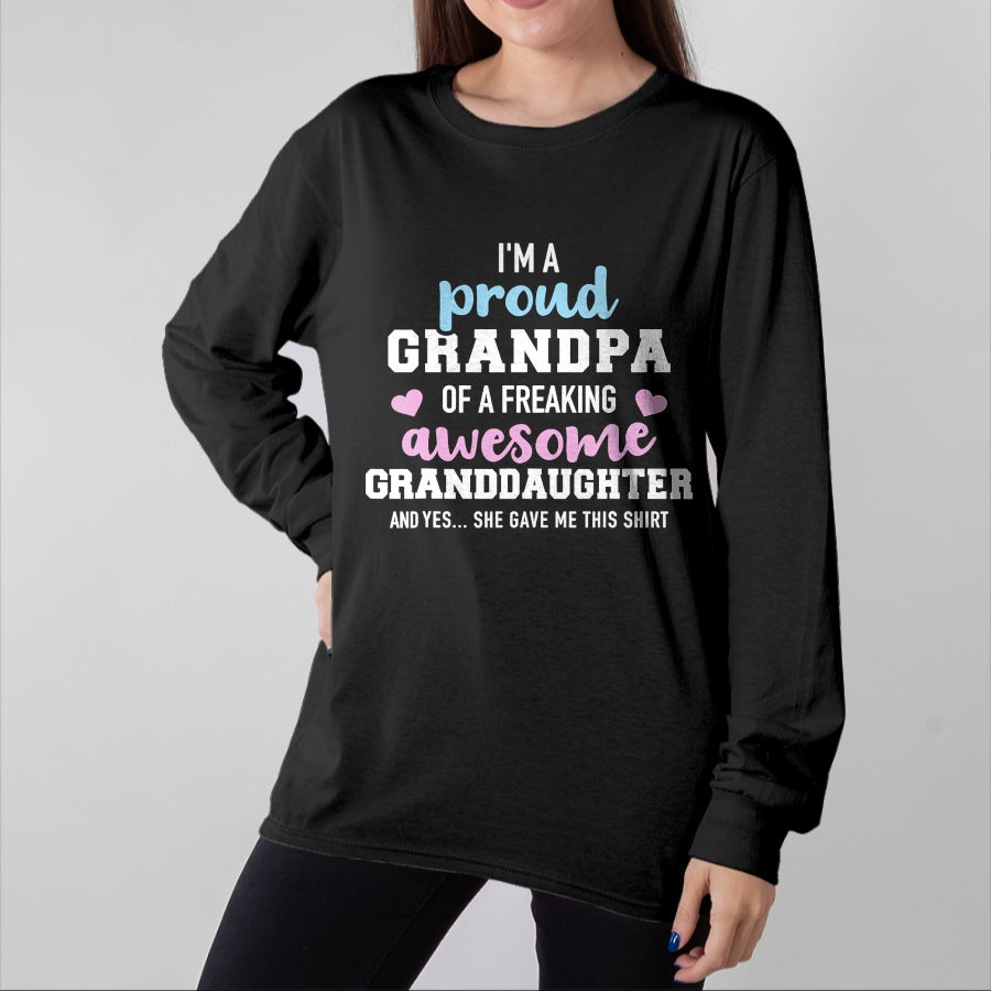 Best Grandpa Shirt, Proud Grandpa Unisex T-Shirt/Hoodie/Sweatshirt HLT00 - Proud grandpa of an awesome granddaughter T-Shirt