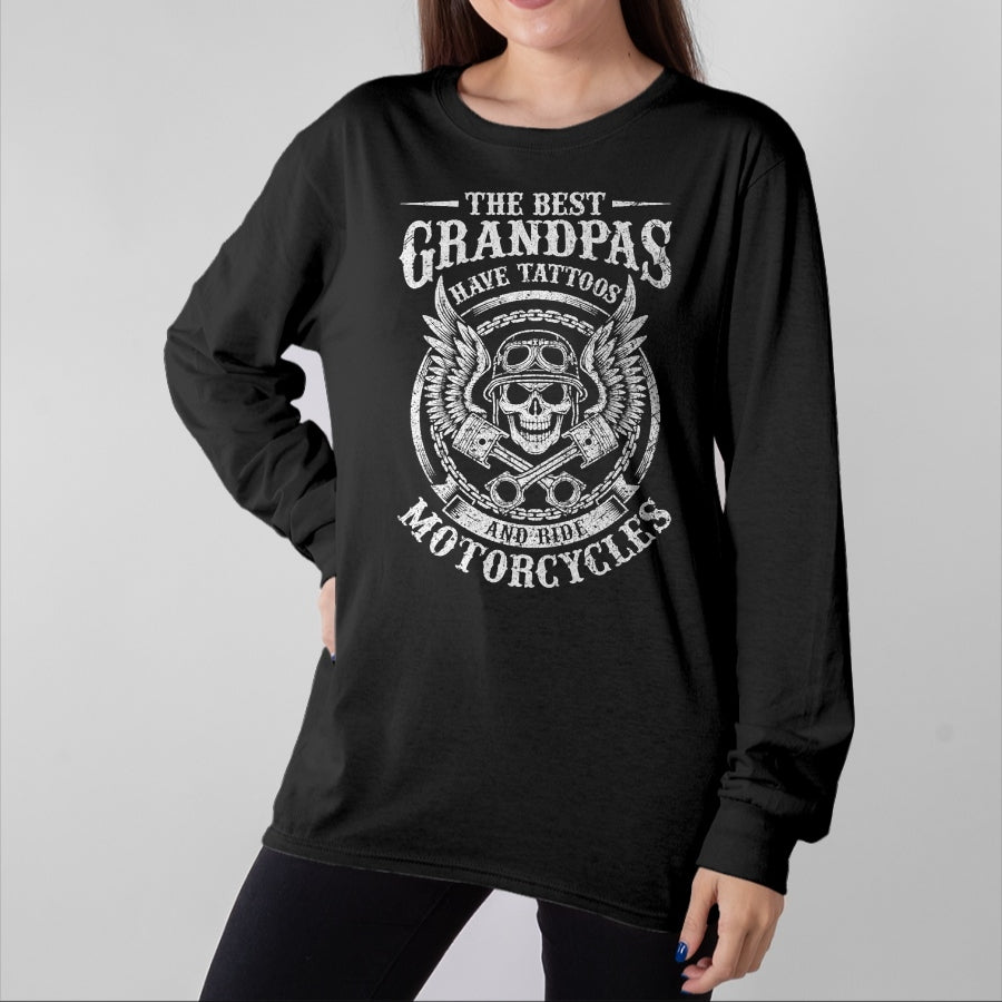 Best Grandpa Shirt, Proud Grandpa Unisex T-Shirt/Hoodie/Sweatshirt HLT00 -Best Grandpas Have Tattoos And Ride Motorcycles Biker Biking T-Shirt