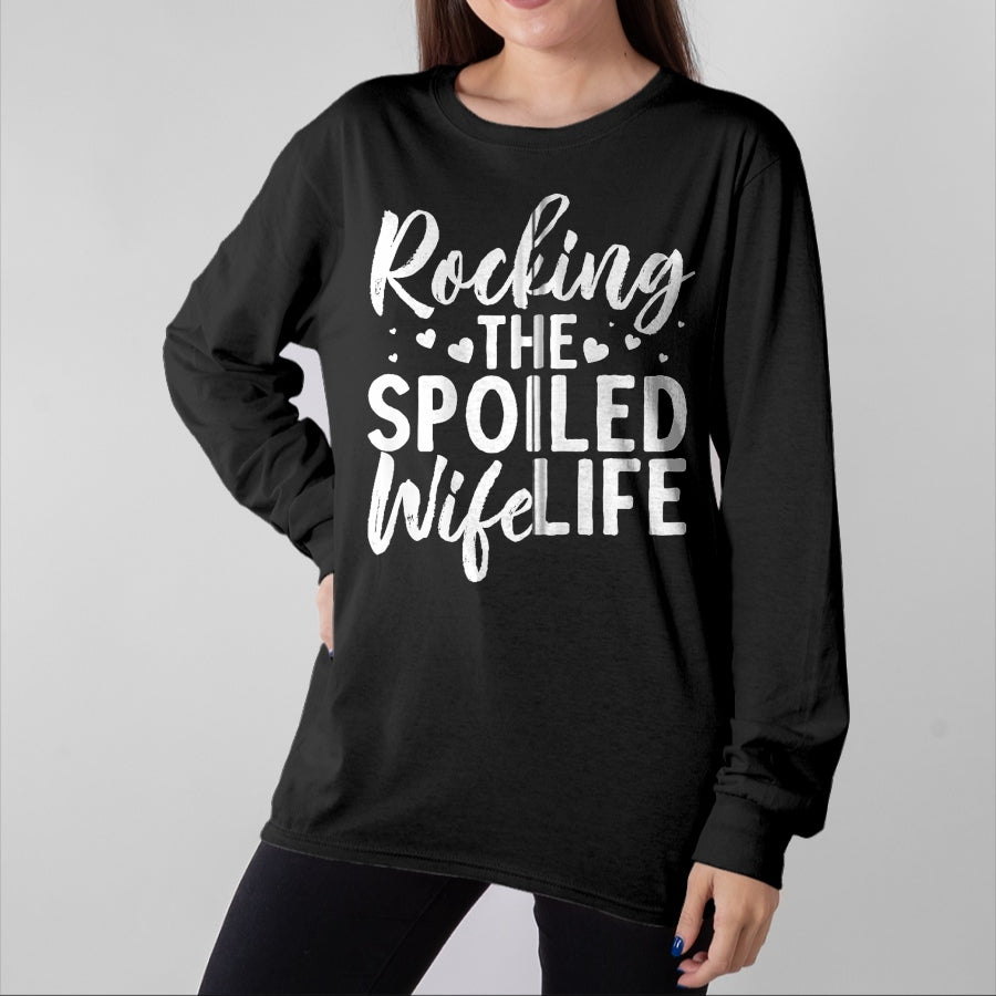 Best Wife Shirt, Wife and Husband Unisex T-Shirt/Hoodie/Sweatshirt HLT00 - Gift for wife T shirt, spoiled wife Funny Spoiled Wife Art For Women Husband Spoiled Wife Life Zip (1)