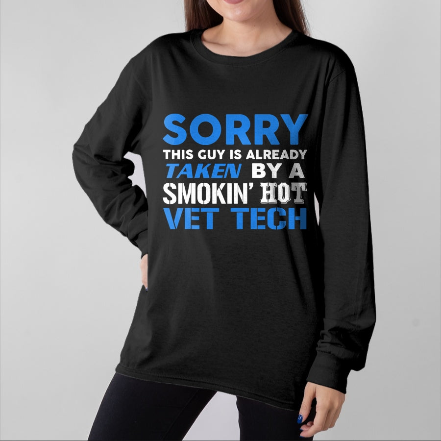 Best Wife Shirt, Wife and Husband Unisex T-Shirt/Hoodie/Sweatshirt HLT00 - This Guy Taken By A Smokin Hot Vet Tech Husband T-Shirt