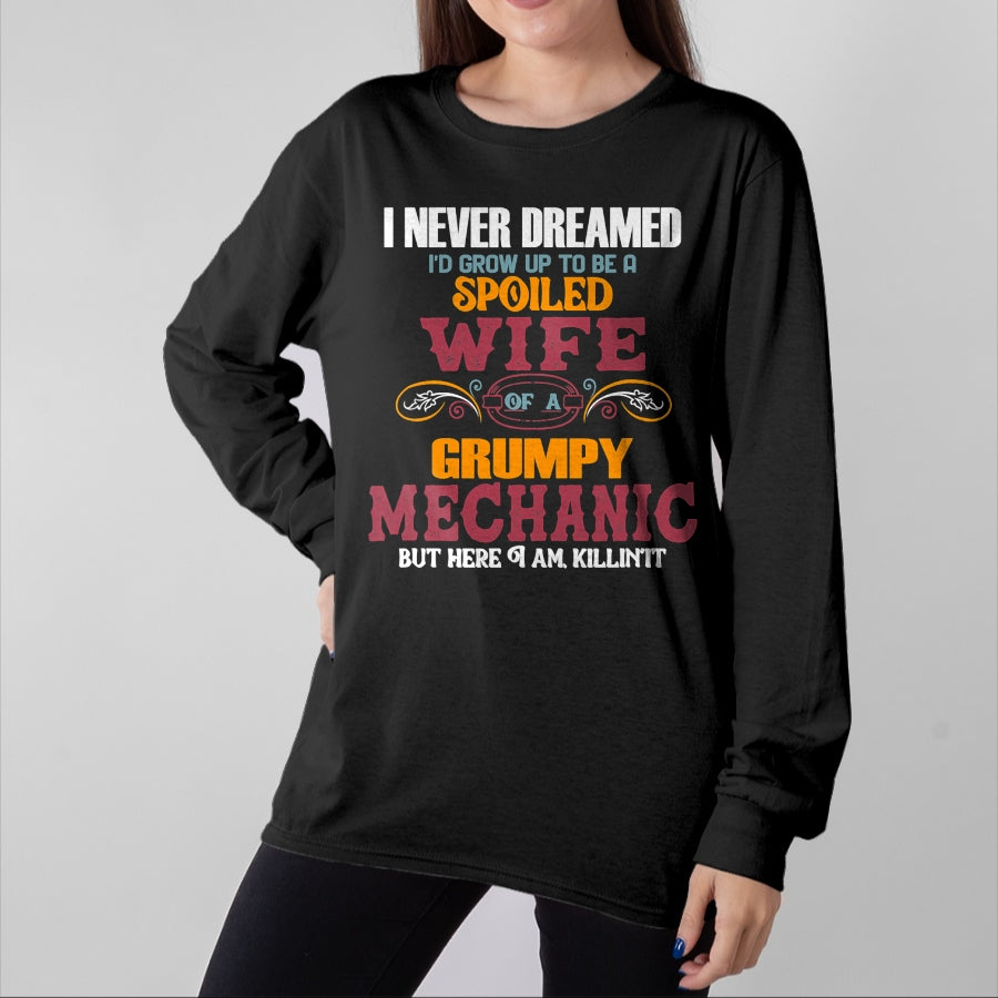 Best Wife Shirt, Wife and Husband Unisex T-Shirt/Hoodie/Sweatshirt HLT00 - Gift for wife T shirt, spoiled wife I Never Dreamed I'd Grow Up To Be a Spoiled Wife of a Grumpy T (2)