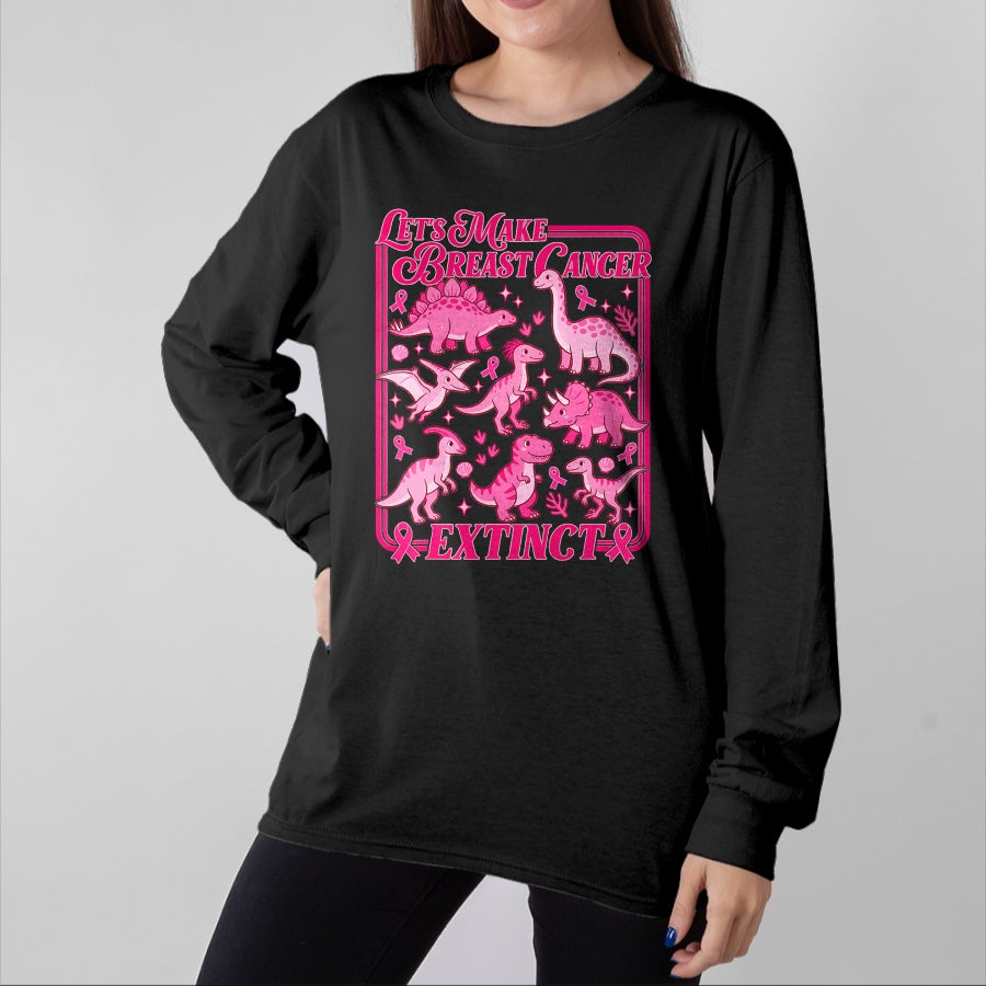 Best Dinosaur Lover Shirt, Funny Dinosaur UnisexT-Shirt/Hoodie/Sweatshirt HLT00 - Lets Make Breast Cancer Extinct Pink Dinosaur Awareness T-Shirt