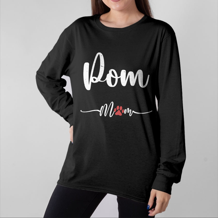 Dog Love Shirt, Dog Lover Gift T-Shirt/Hoodie/Sweatshirt HLT00 - Pom Dog Mom Funny Womens Pomeranian Lovers Gift Mom T-Shirt