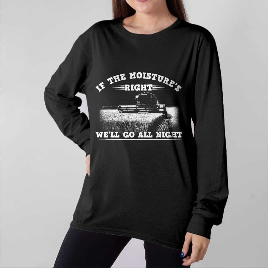 Best Farmer Life Shirt, Funny Farmer UnisexT-Shirt/Hoodie/Sweatshirt HLT00 - Cool If The Moisture's Right Farmer Gift Funny Farm Men T-Shirt