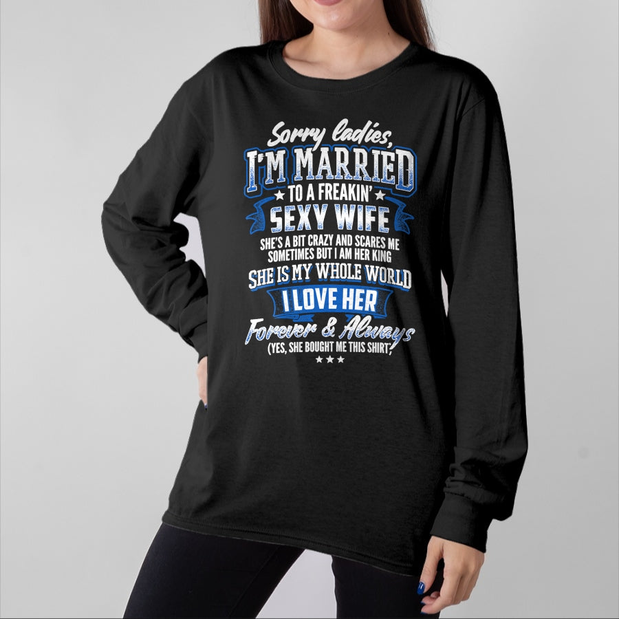 Best Wife Shirt, Wife and Husband Unisex T-Shirt/Hoodie/Sweatshirt HLT00 - Sorry Ladies I'm Married To A Freaking Awesome Wife Shirt T-Shirt (1)