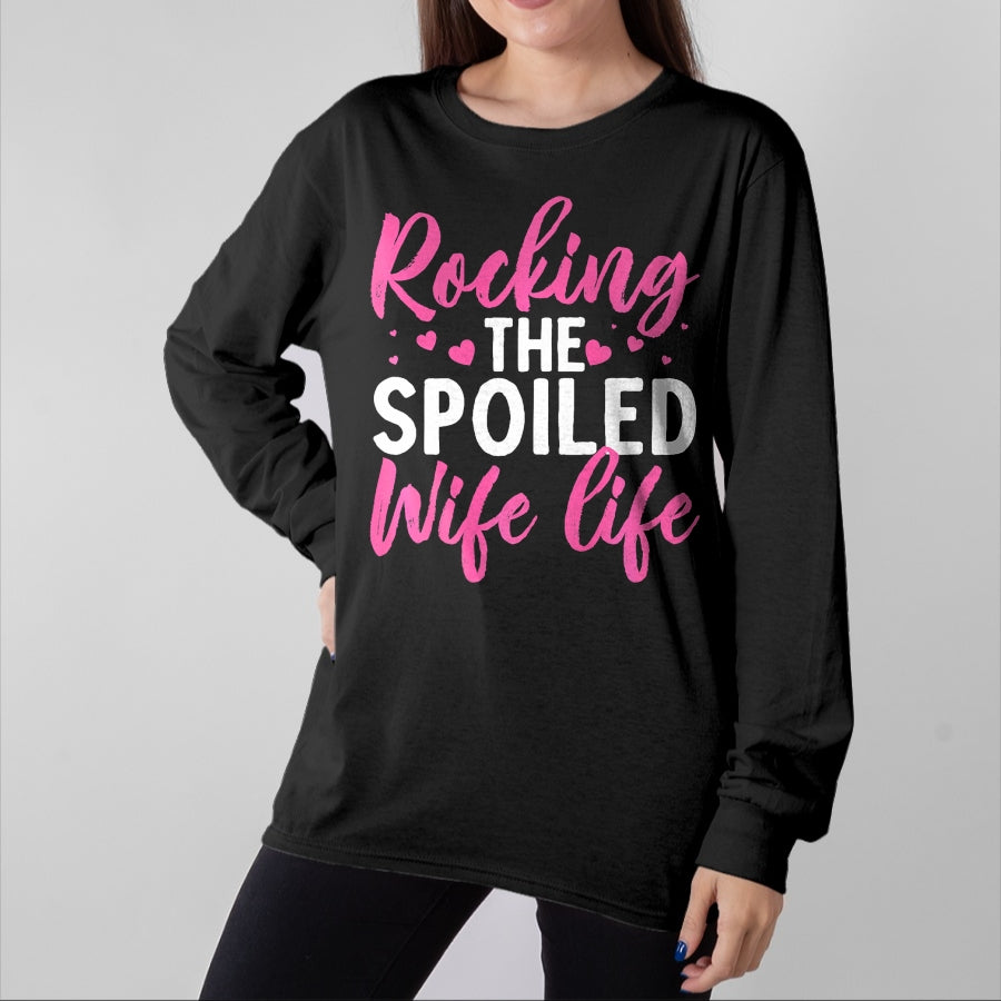 Best Wife Shirt, Wife and Husband Unisex T-Shirt/Hoodie/Sweatshirt HLT00 - Gift for wife T shirt, spoiled wife Funny Spoiled Wife Art For Women Girls Husband Spoiled Wife Pr (24)