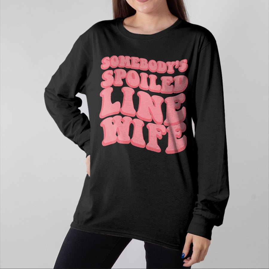 Best Wife Shirt, Wife and Husband Unisex T-Shirt/Hoodie/Sweatshirt HLT00 - Gift for wife T shirt, spoiled wife Someone's Spoiled Line Wife - Lineman's Wife - Journeyman T-Sh