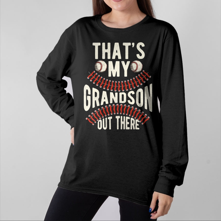 Best Grandpa Shirt, Proud Grandpa Unisex T-Shirt/Hoodie/Sweatshirt HLT00 - That's My Grandson Out There Baseball Men Grandpa Baseball T-Shirt