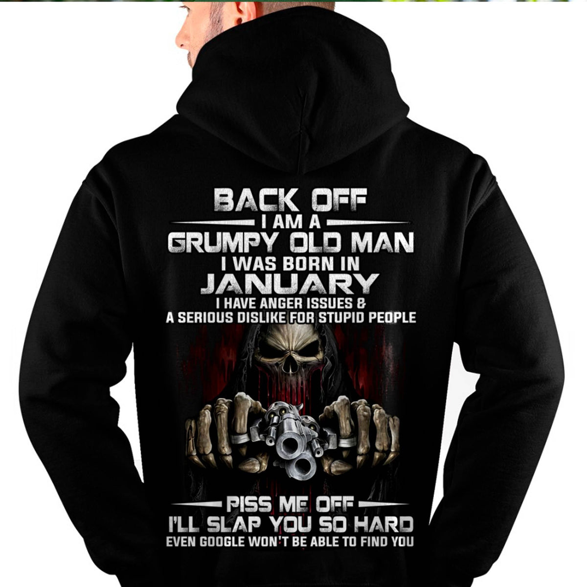 January - Grumpy Old Man T-Shirt – Funny Skull Gun Graphic Tee for Men - HLT01 (SKU09-109-01)