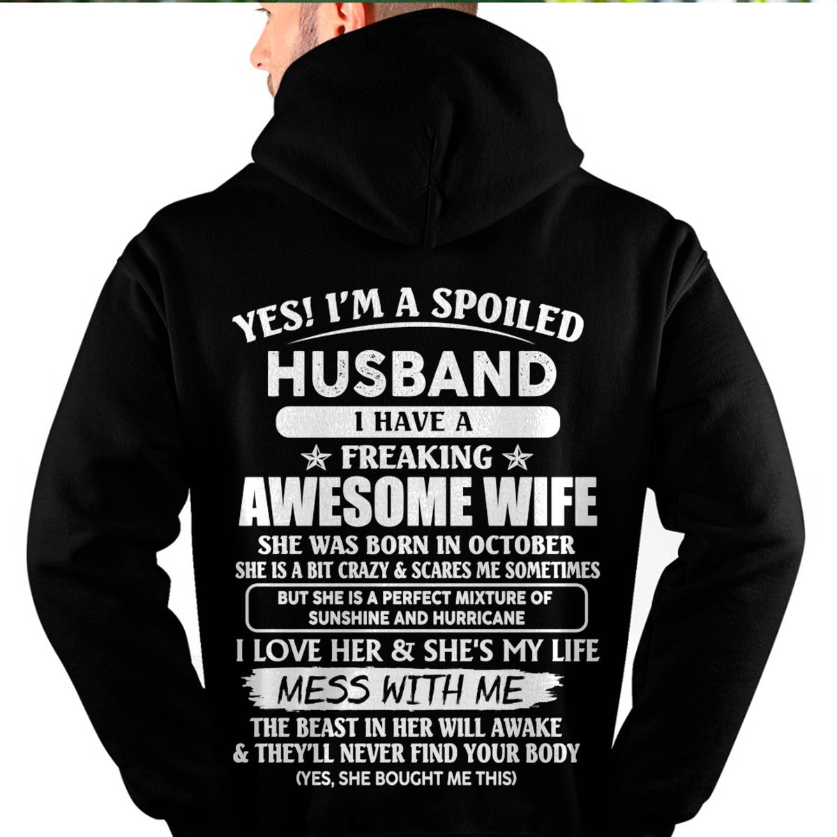 October - Spoiled Husband with Awesome Wife - Perfect Gift From Wife - HLT10 (SKUT07-180-10)