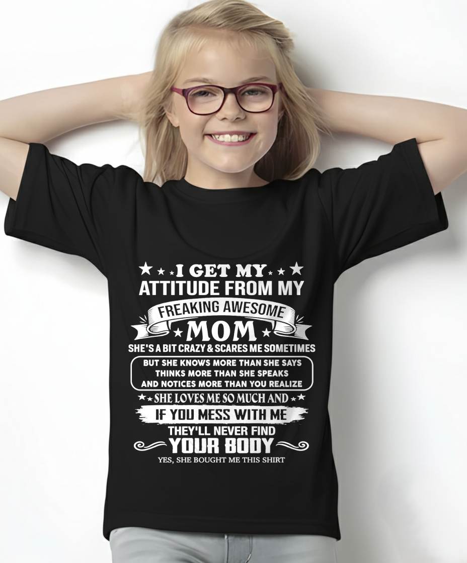 NO MONTH, MY FREAKING AWESOME MOM - SHIRT FROM MOM TO DAUGHTER - KIEN00 (SKU2603-336-00)