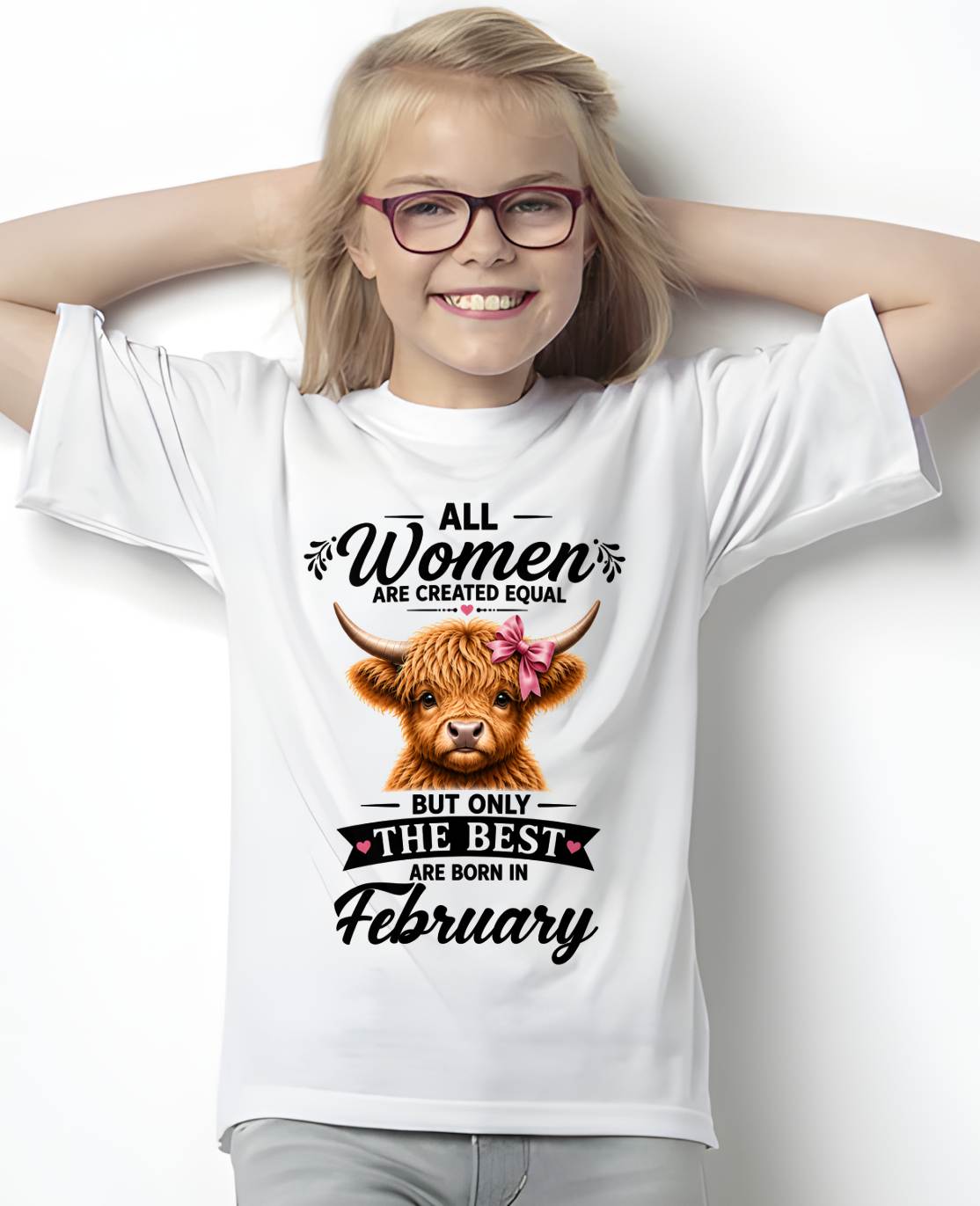 FEBRUARY, WOMEN ARE CREATED EQUAL - SHIRT FOR WOMEN - HLT02 (SKU2608-14-02)