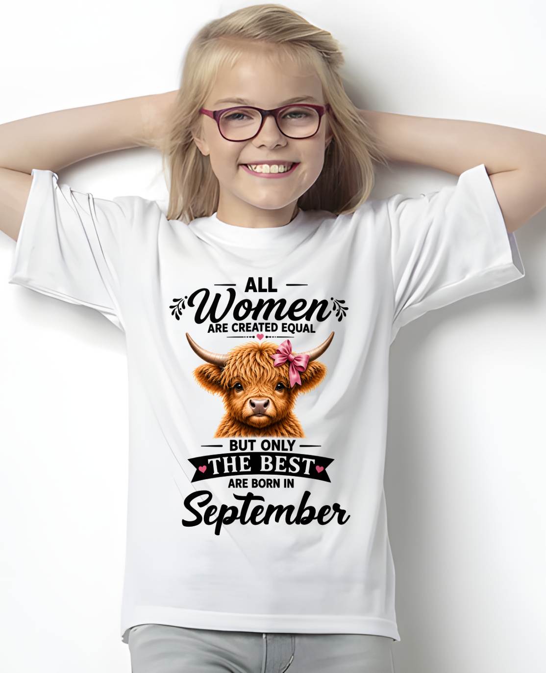SEPTEMBER, WOMEN ARE CREATED EQUAL - SHIRT FOR WOMEN - HLT09 (SKU2608-14-09)