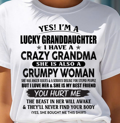 LUCKY GRANDDAUGHTER OF CRAZY GRANDMA - PERFECT GIFT FROM GRANDMA - kien00 (SKU12-146-00)