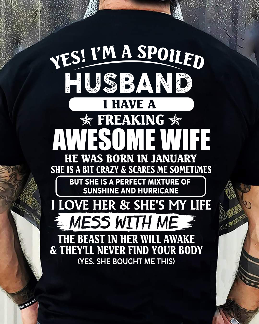 January - Spoiled Husband with Awesome Wife - Perfect Gift From Wife - HLT01 (SKUT07-180-01)