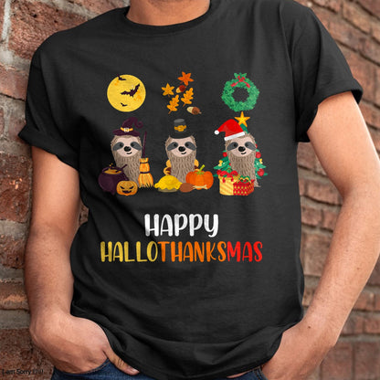 Christmas Shirts for Family, Funny christmas shirts, Christmas Unisex T-Shirt/Hoodie/Sweatshirt HLT00 - Sloth Halloween Christmas Happy Hallothanksmas Thanksgiving T-Shirt