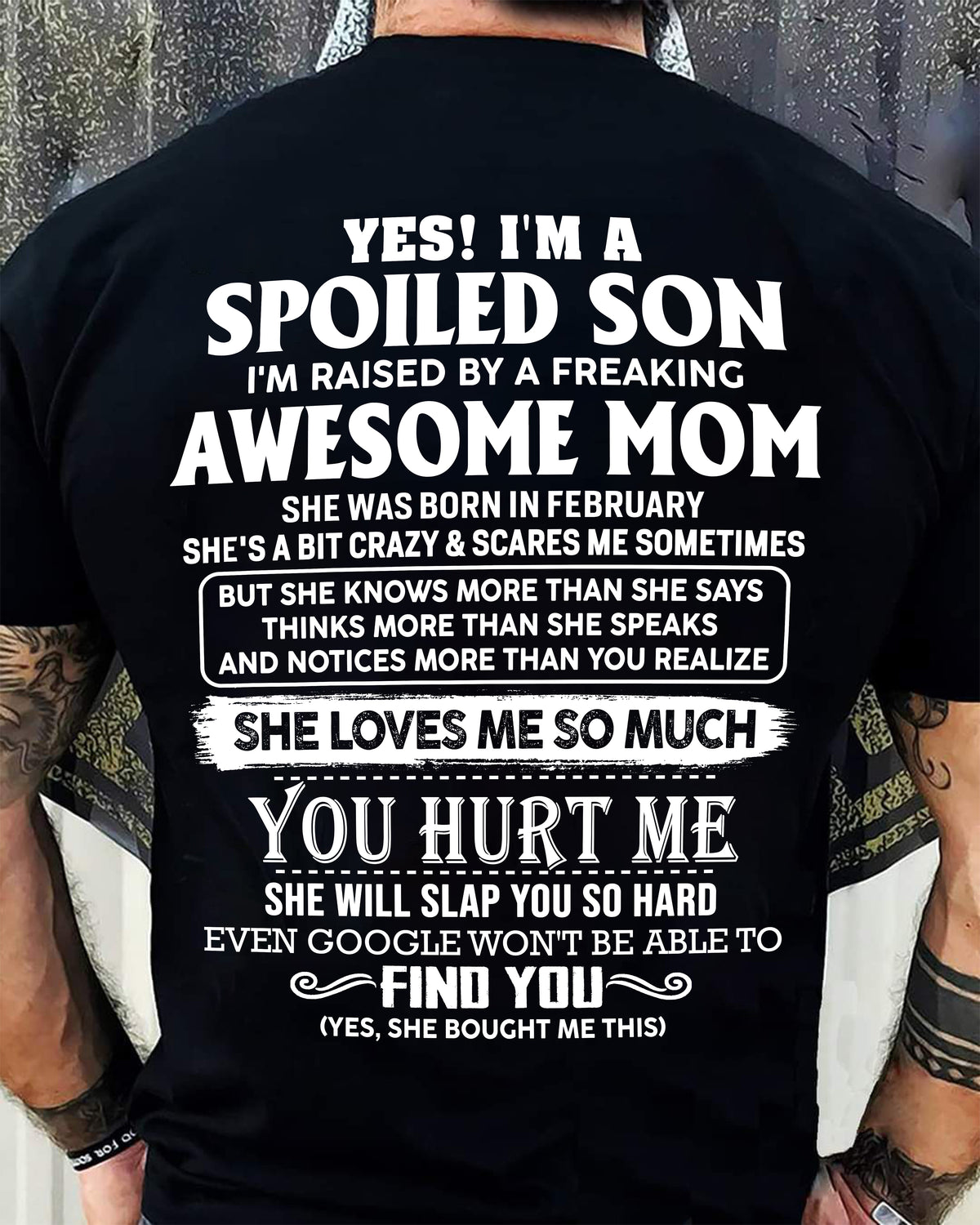 FEBRUARY - SPOILED SON OF AWESOME MOM - PERFECT GIFT FROM MOM - HLT02 (SKU2604-175-02)