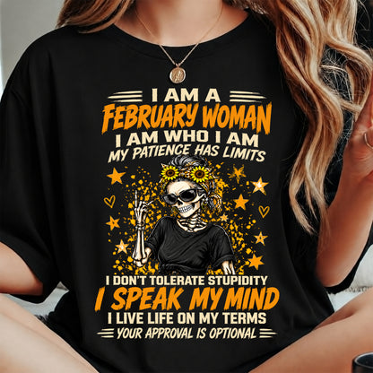 FEBRUARY - I AM WHO I AM, I SPEAK MY MIND - SHIRT FOR WOMEN - HLT02 (SKU2609-193-02)