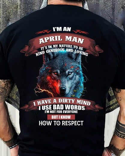 APRIL - KNOW HOW TO RESPECT - BIRTHDAY T-SHIRT FOR MEN - HLT04 (SKU12-162-04)