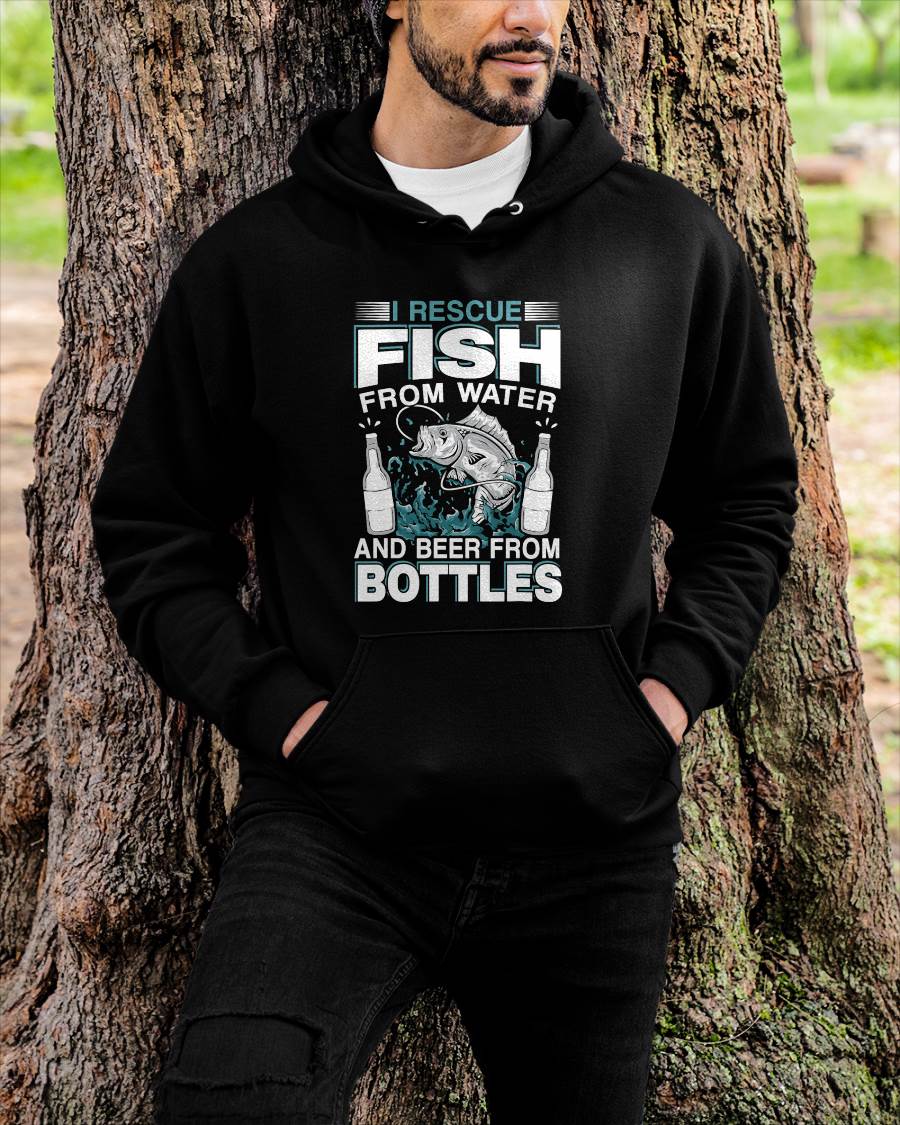 I Rescue Fish From Water And Beer From Bottles Fisherman- Funny Fishing T-Shirt