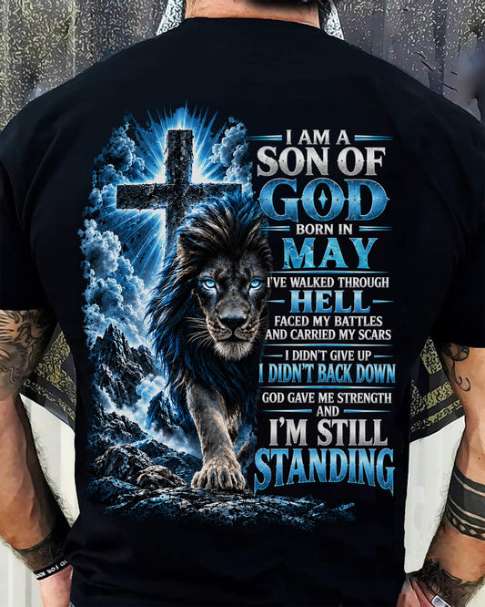 MAY MAN - I AM A SON OF GOD, I DIDN'T BACK DOWN GOD GAVE ME STRENGTH - SHIRT FOR MEN - HLT05 (SKU2610-41-05)