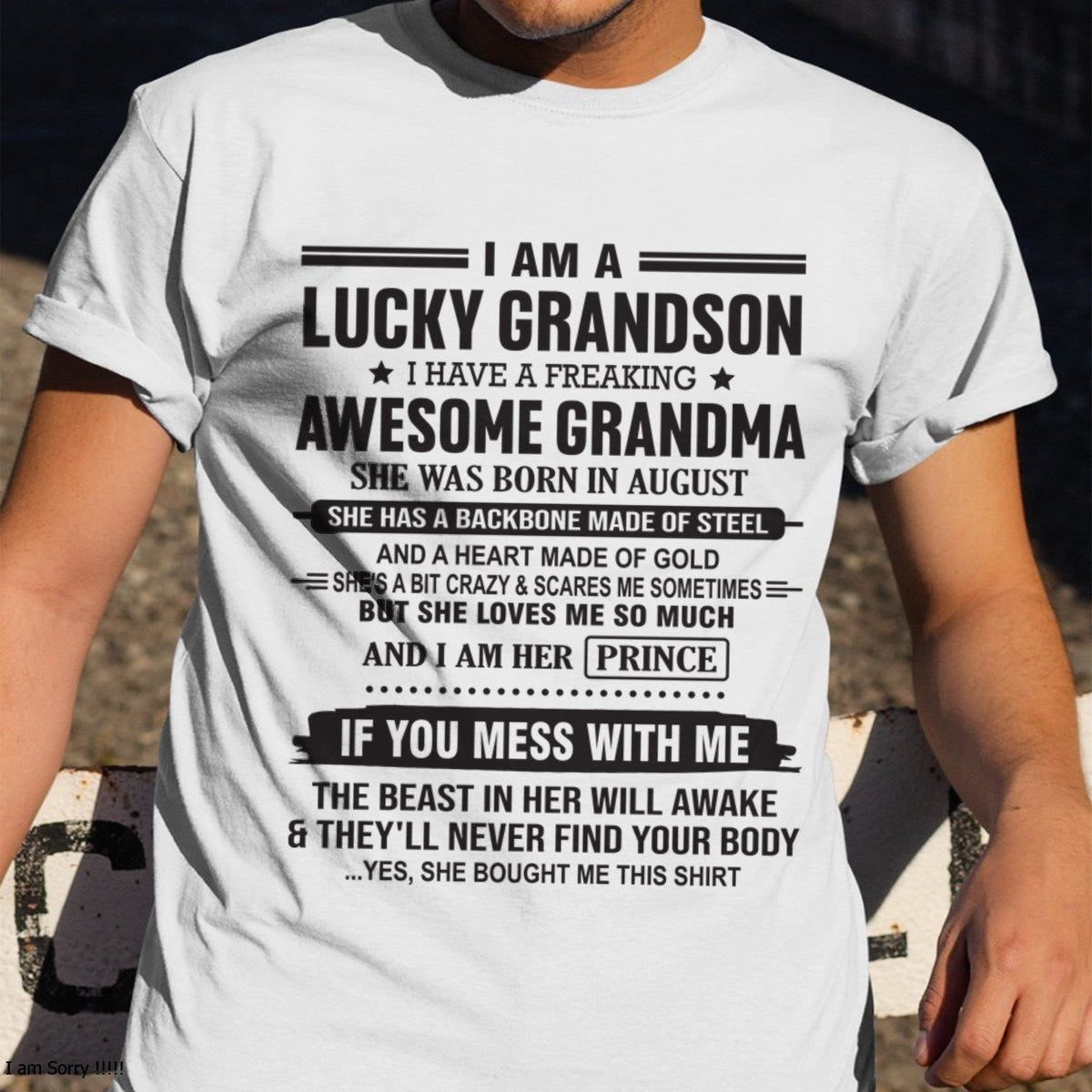 I Am A Lucky Grandson T-Shirt – Birthday Gift From August Grandma / Woman - kien08 (SKU11-29-08)