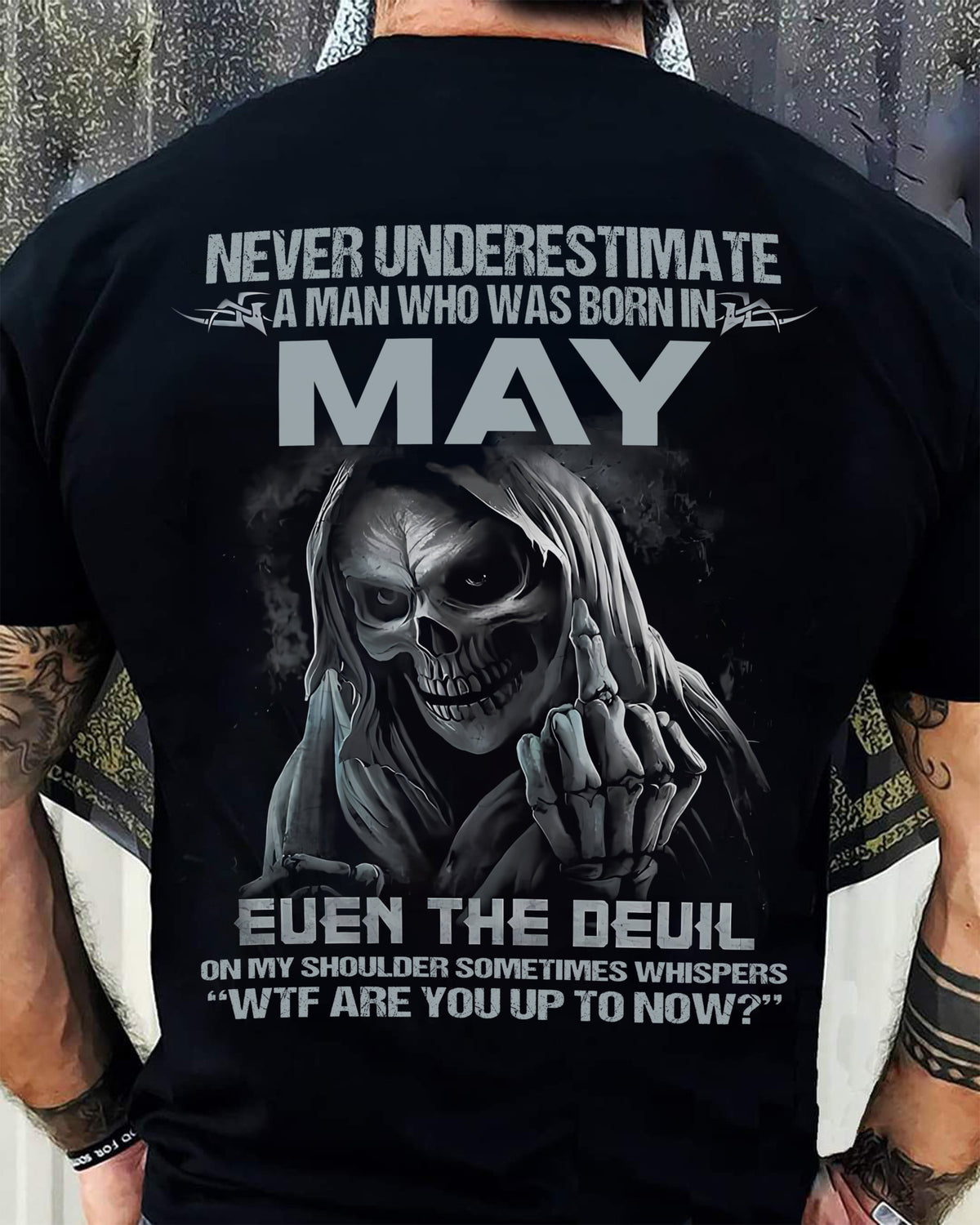 Never Underestimate a May Man - The Perfect T-Shirt For You HLT05 (SKU08-05-05)