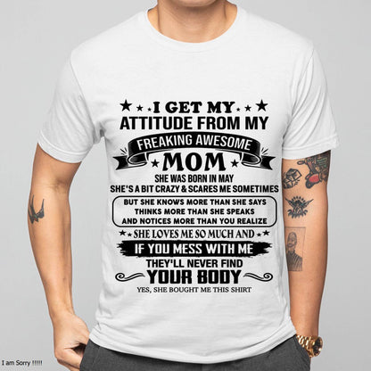MAY, MY FREAKING AWESOME MOM - SHIRT FROM MOM TO SON - KIEN05 (SKU2603-338-05)