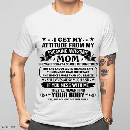 NO MONTH, MY FREAKING AWESOME MOM - SHIRT FROM MOM TO SON - KIEN00 (SKU2603-338-00)