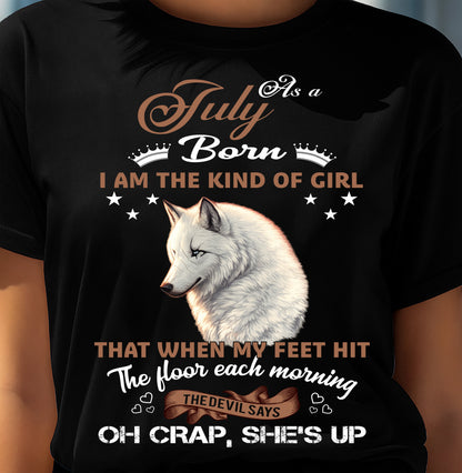 AS A JULY GIRL I'M FEARLESS WOLF SHIRT – GIFT FOR WOMEN - HLT07 (SKU2604-238-07)