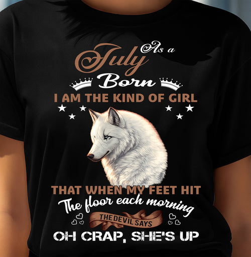 AS A JULY GIRL I'M FEARLESS WOLF SHIRT – GIFT FOR WOMEN - HLT07 (SKU2604-238-07)