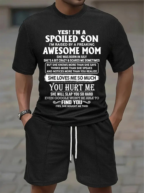 JULY - SPOILED SON OF AWESOME MOM - WAFFLE CASUAL SUIT - M13 - PERFECT GIFT FROM MOM - HLT07 (SKU2607-73-07)