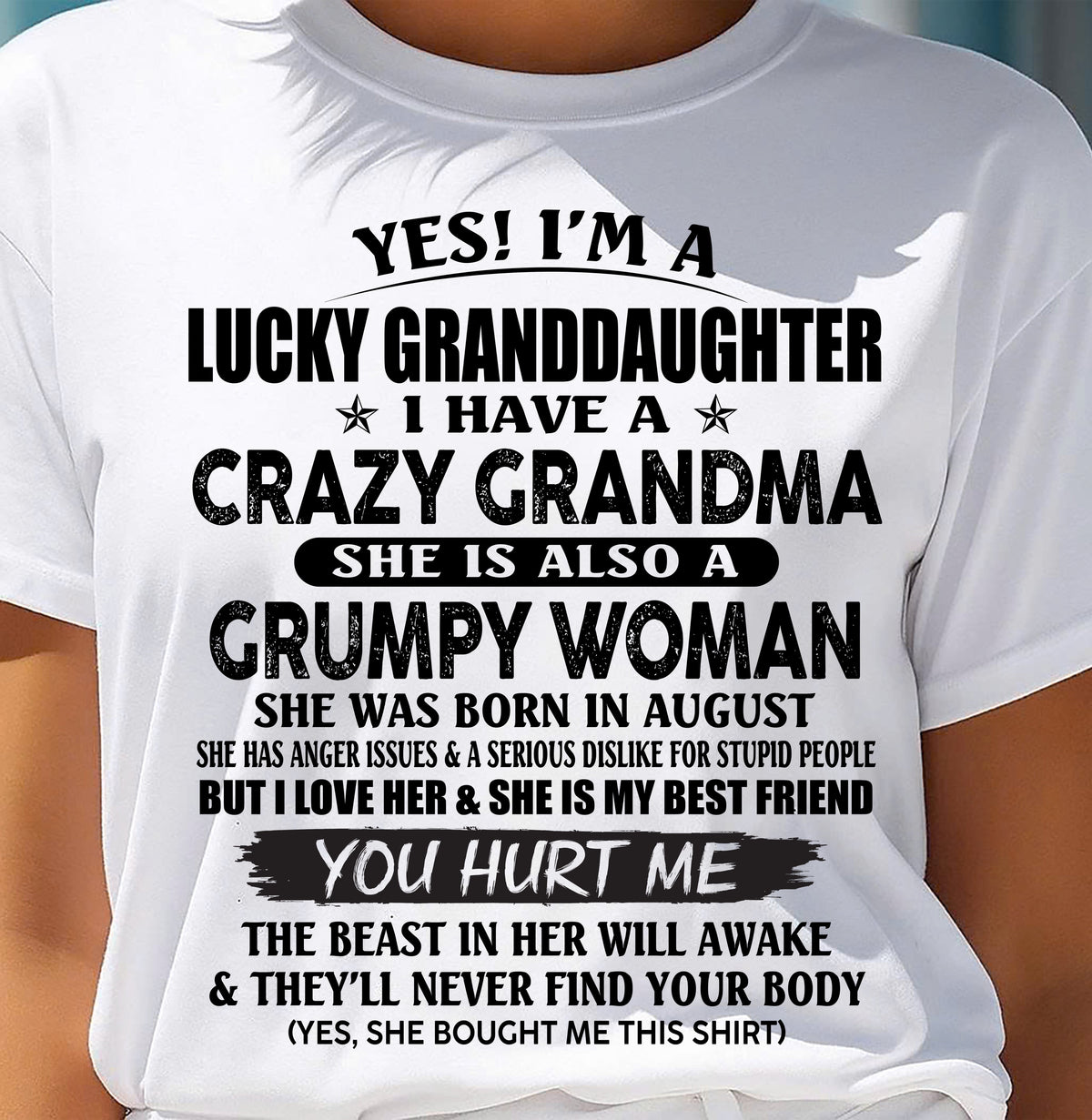AUGUST - LUCKY GRANDDAUGHTER OF CRAZY GRANDMA - PERFECT GIFT FROM GRANDMA - kien08 (SKU12-146-08)