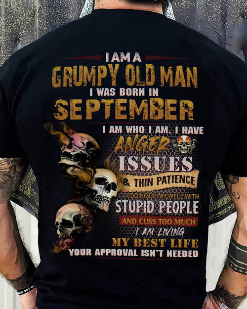 September - Grumpy Old Man T-Shirt - Funny Skull Anger Issues Tee - Perfect Gift For Men HLT09 (SKU08-67-09)
