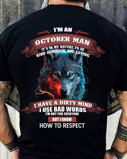 OCTOBER - KNOW HOW TO RESPECT - BIRTHDAY T-SHIRT FOR MEN - HLT10 (SKU12-162-10)