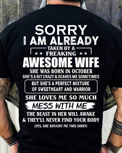 October - Sorry I’m Already Taken by an Awesome Wife - Perfect Gift From Wife - HLT10 (SKU68-86-10)