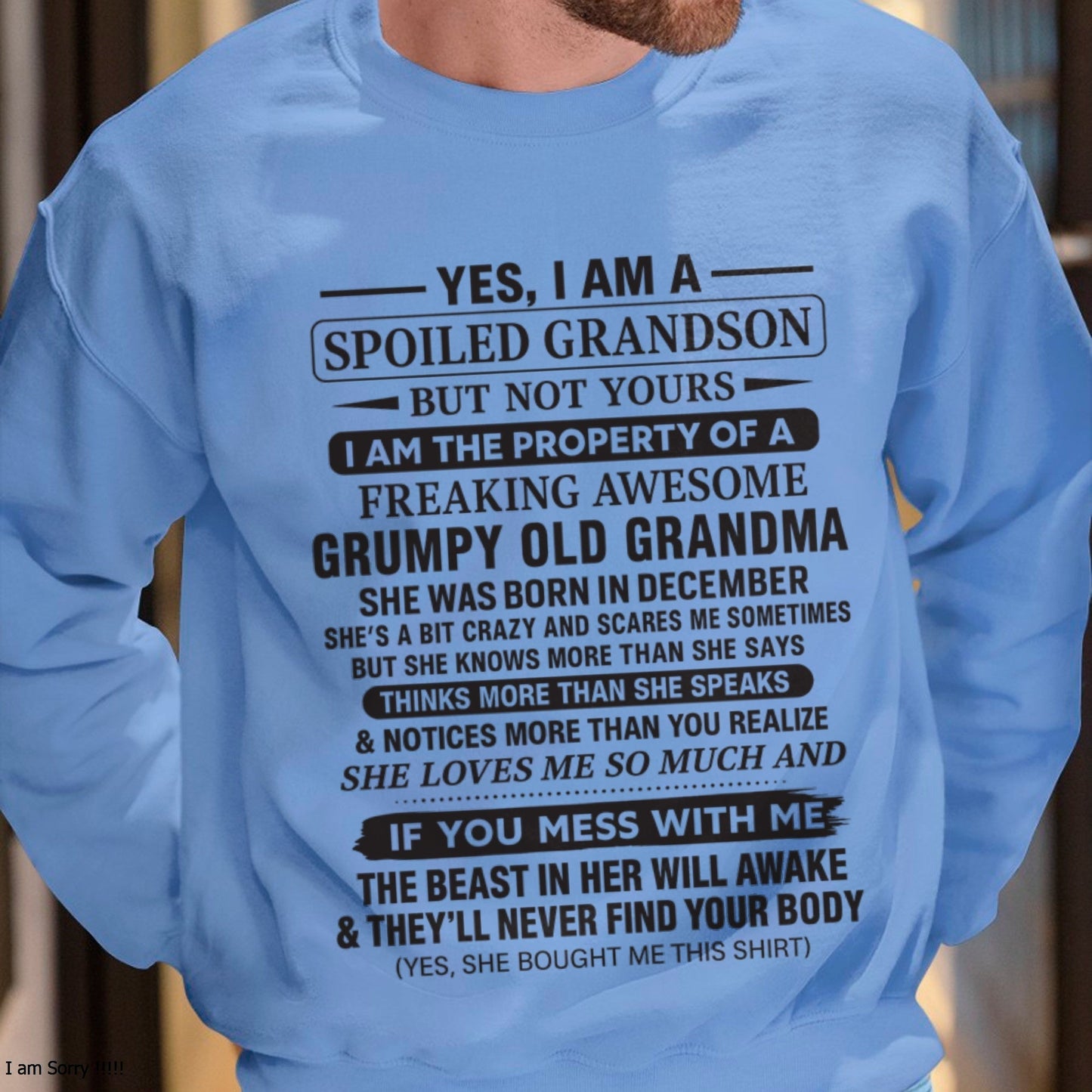 Yes I’m A Stubborn Grandson T-Shirt – Birthday Gift From December Grandma / Woman - kien12 (SKU10-171-12)