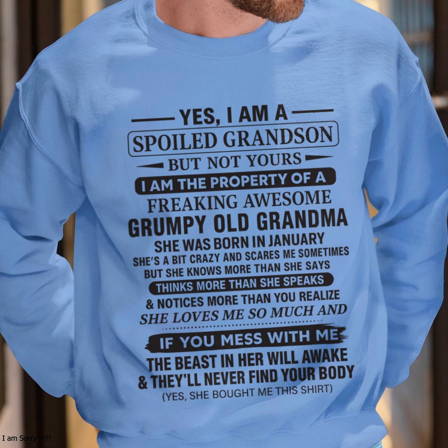 Yes I’m A Stubborn Grandson T-Shirt – Birthday Gift From January Grandma / Woman - kien01 (SKU10-171-01)