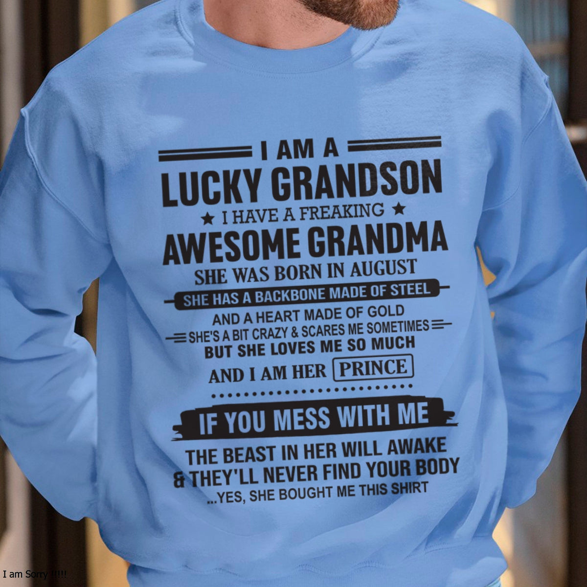 I Am A Lucky Grandson T-Shirt – Birthday Gift From August Grandma / Woman - kien08 (SKU11-29-08)