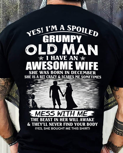DECEMBER - GRUMPY OLD MAN T-SHIRT – AWESOME WIFE GIFT FROM WIFE - HLT12 (SKU10-79-12)