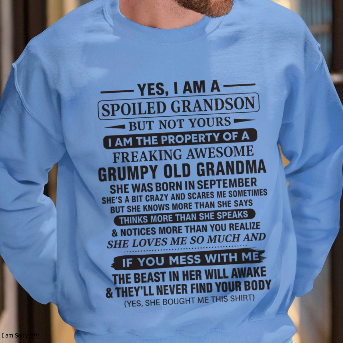 Yes I’m A Stubborn Grandson T-Shirt – Birthday Gift From September Grandma / Woman - kien09 (SKU10-171-09)