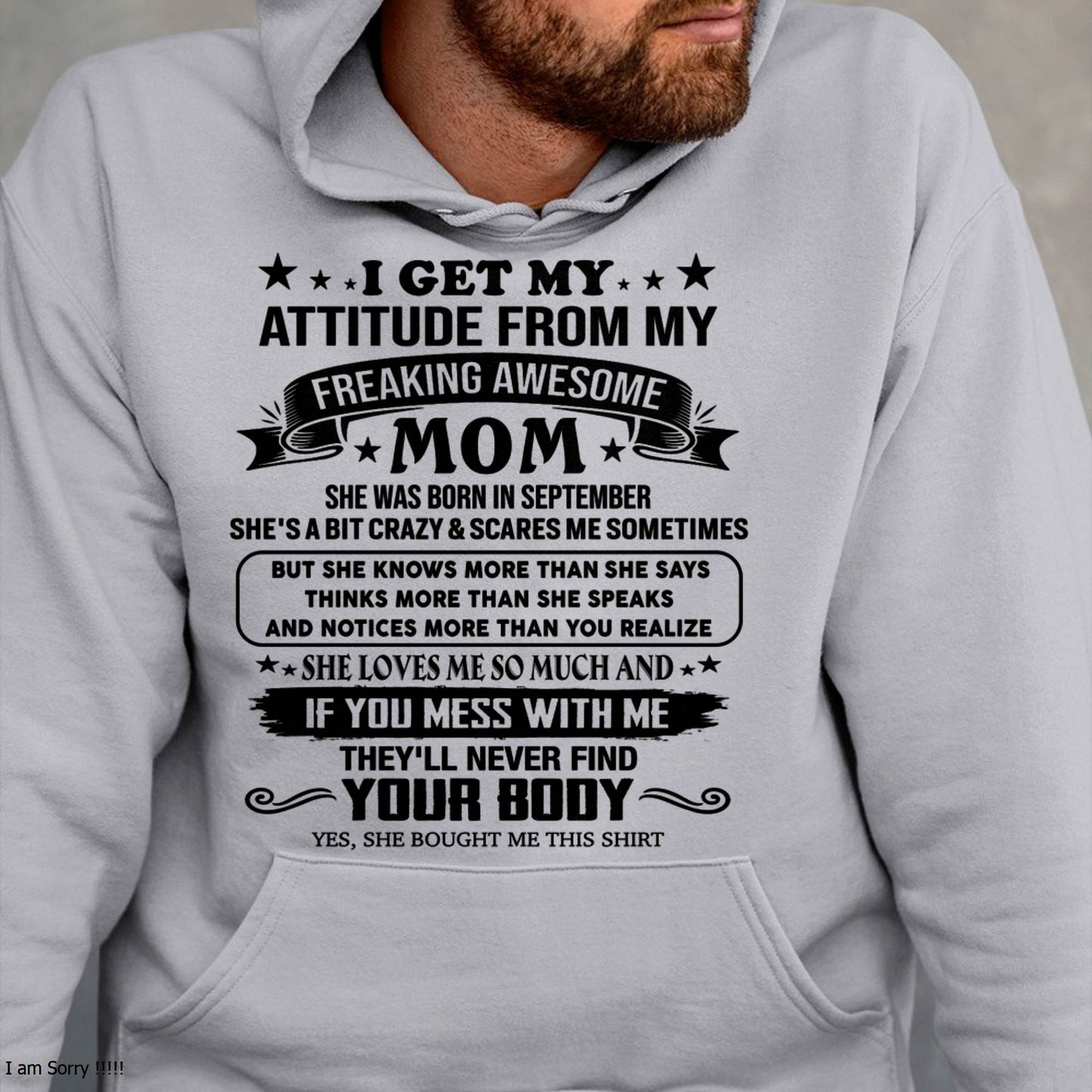 SEPTEMBER, MY FREAKING AWESOME MOM - SHIRT FROM MOM TO SON - KIEN09 (SKU2603-338-09)