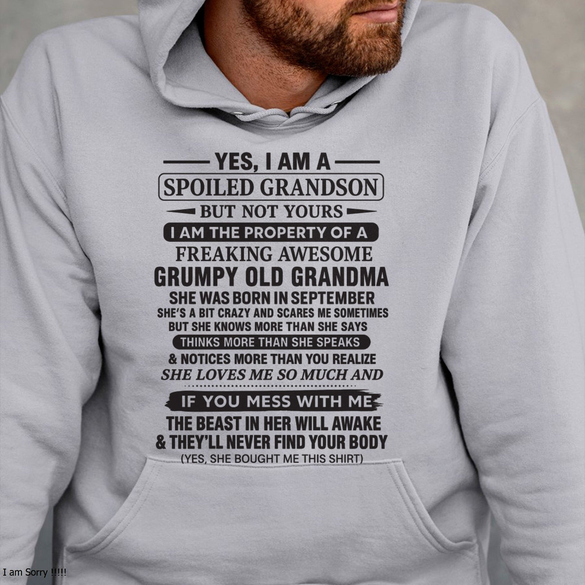 Yes I’m A Stubborn Grandson T-Shirt – Birthday Gift From September Grandma / Woman - kien09 (SKU10-171-09)