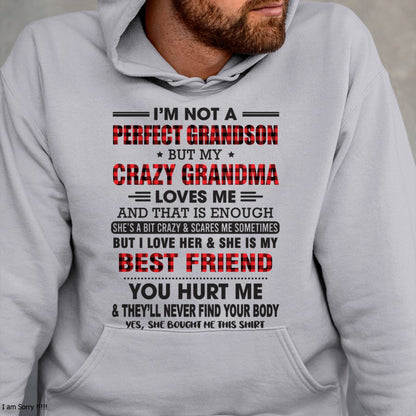 I’m Not A Perfect Grandson T-Shirt – Birthday Gift From Grandma / Woman - kien00 (SKU10-167-00)