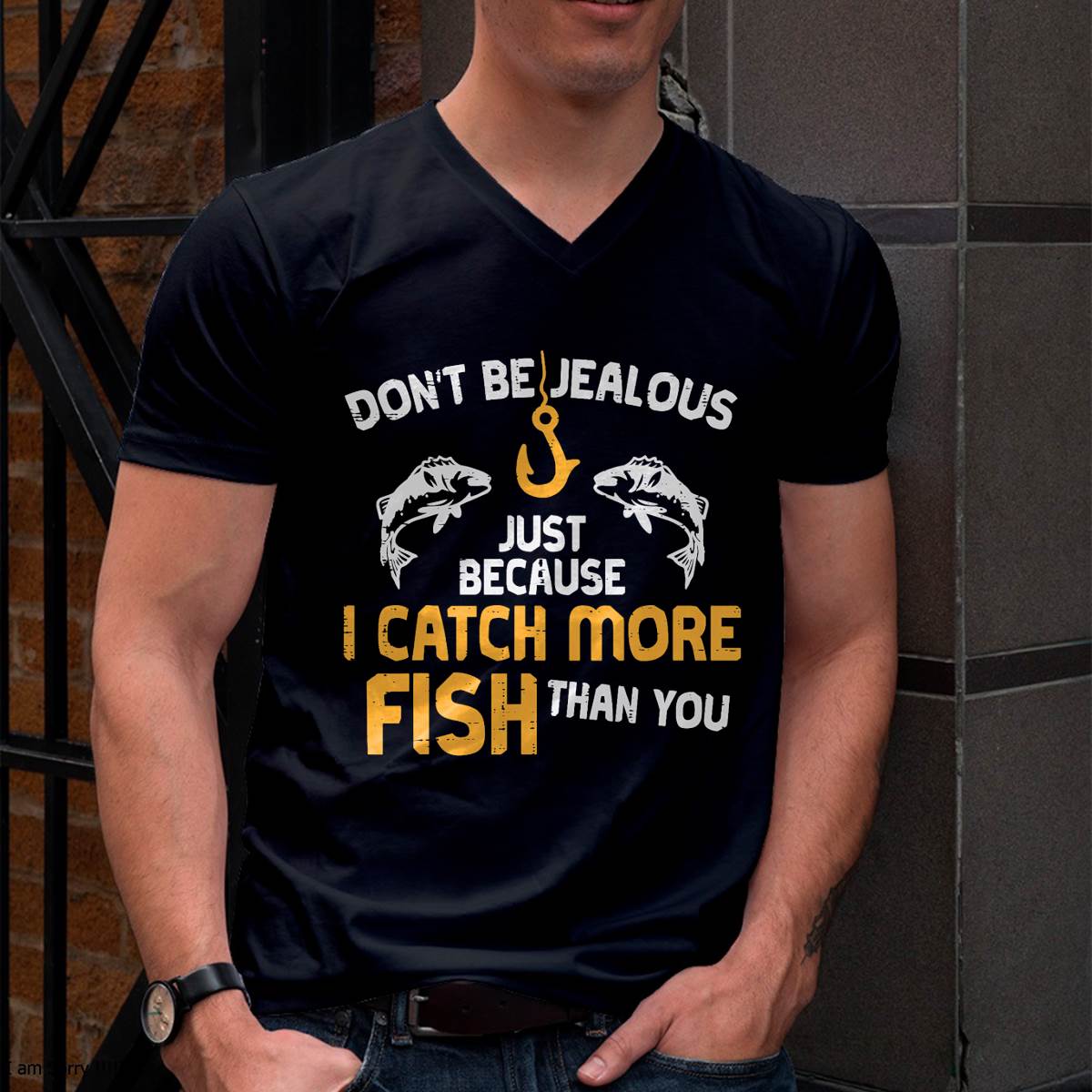Dont Be Jealous Fishing Funny Fisherman Angler T-Shirt