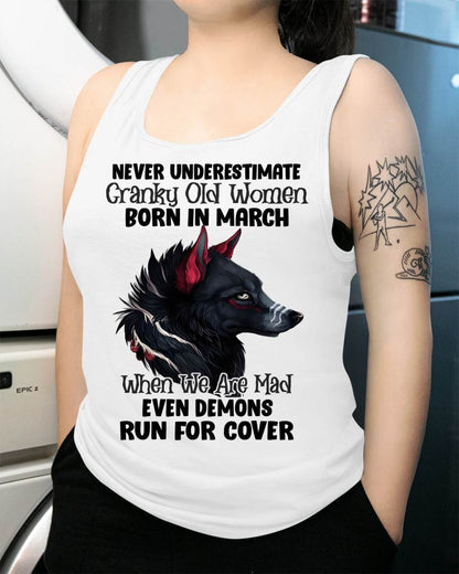 Never Underestimate Cranky Old Women Born In March – Birthday T-Shirt for Women - HLT03 (SKU2603-45-03)