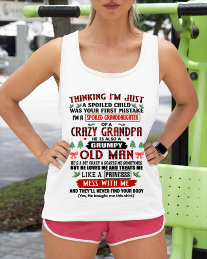 NO MONTH, SPOILED GRANDDAUGHTER OF A CRAZY GRANDPA - SHIRT FROM GRANDPA TO GRANDDAUGHTER - KIEN00 (SKU2607-153-00)