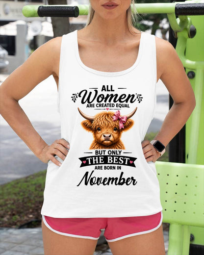 NOVEMBER, WOMEN ARE CREATED EQUAL - SHIRT FOR WOMEN - HLT11 (SKU2608-14-11)