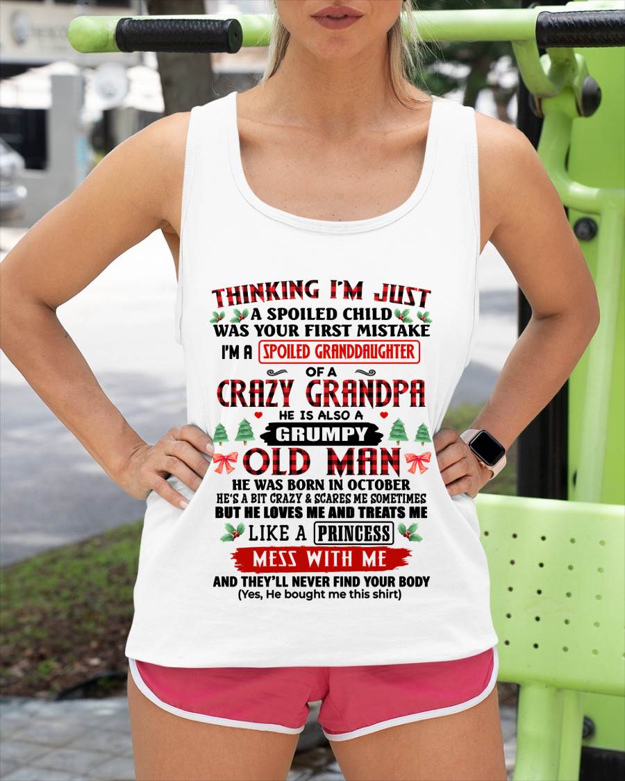 OCTOBER, SPOILED GRANDDAUGHTER OF A CRAZY GRANDPA - SHIRT FROM GRANDPA TO GRANDDAUGHTER - KIEN10 (SKU2607-153-10)